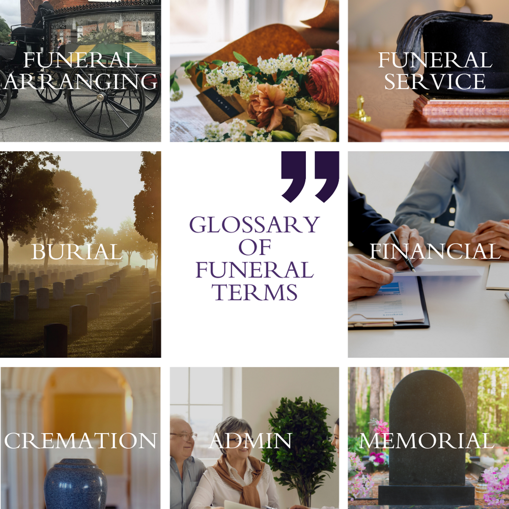 Glossary of Funeral Terms CPJ Field